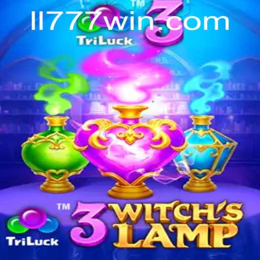 Exploring the Enchanting World of 3WitchsLamp: A New Gaming Adventure by LL777.COM