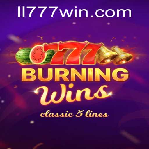 Exploring the Thrilling World of BurningWins at LL777.COM