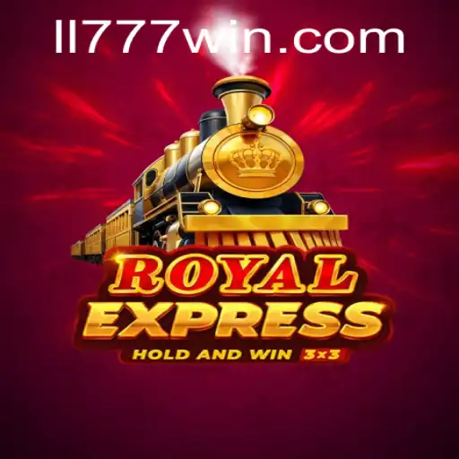 Royal Express: An Exciting Gaming Experience with LL777.COM