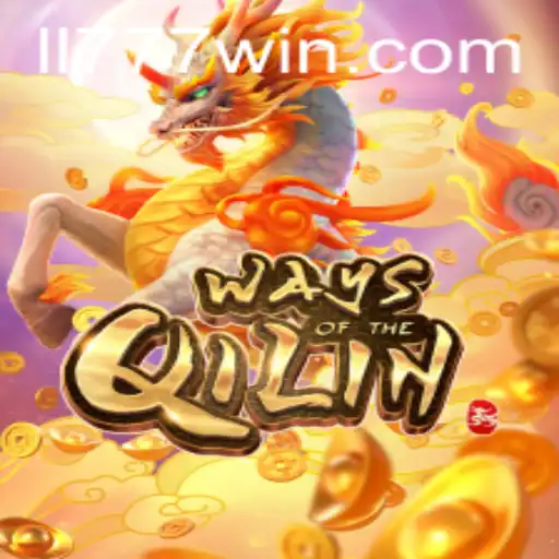 Exploring the Mystic Realms of 'Ways of the Qilin' and LL777.COM